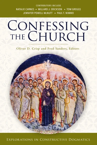 Confessing the Church: Explorations in Constructive Dogmatics - Image 2