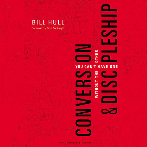 Conversion & Discipleship: You Can't Have One without the Other - Audiobook (Unabridged)