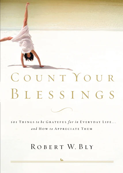 Count Your Blessings: 63 Things to Be Grateful for in Everyday Life . . . and How to Appreciate Them - Image 2