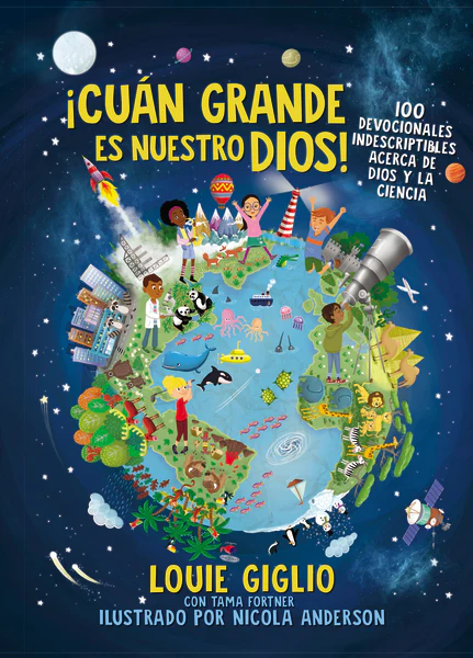 ¡Cuán grande es nuestro Dios!: 100 Devocionales indescriptibles acerca de Dios y la ciencia - Image 2