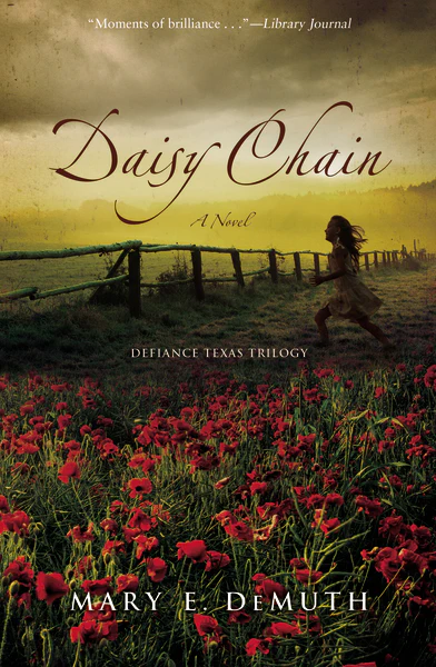 Daisy Chain: An Achingly Beautiful Story of Guilt, Redemption, and Hope