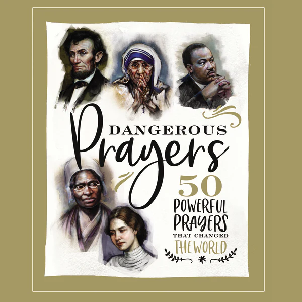 Dangerous Prayers: 50 Powerful Prayers That Changed the World - Audiobook (Unabridged)