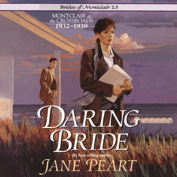 Daring Bride: Montclair at the Crossroads 1932-1939 - Audiobook (Unabridged)