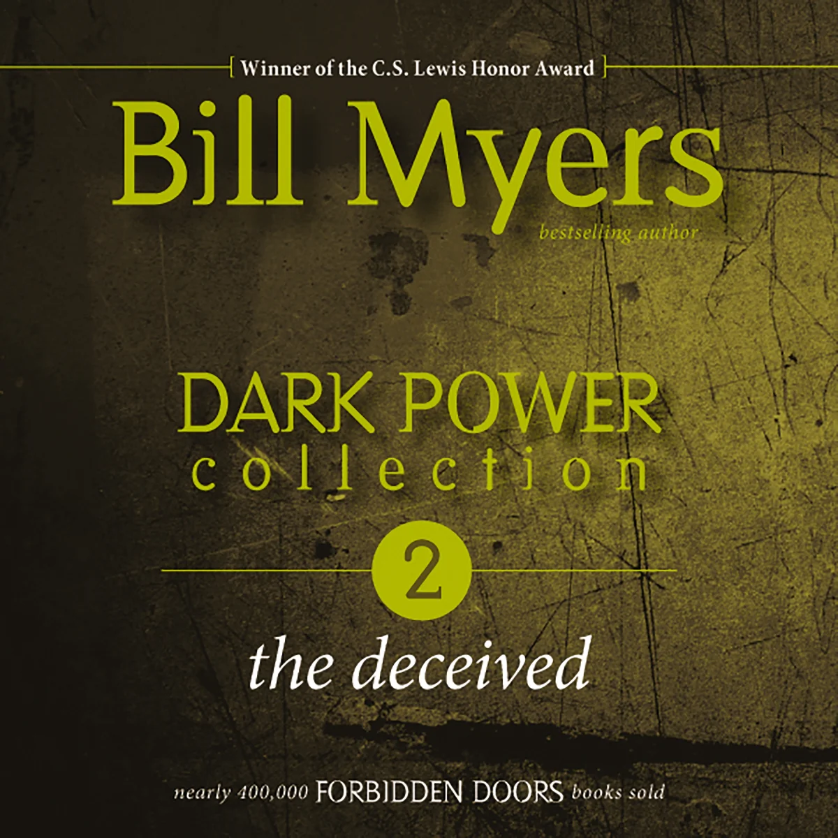 Dark Power Collection: The Deceived - Audiobook (Unabridged)