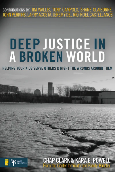 Deep Justice in a Broken World: Helping Your Kids Serve Others and Right the Wrongs around Them - Image 2