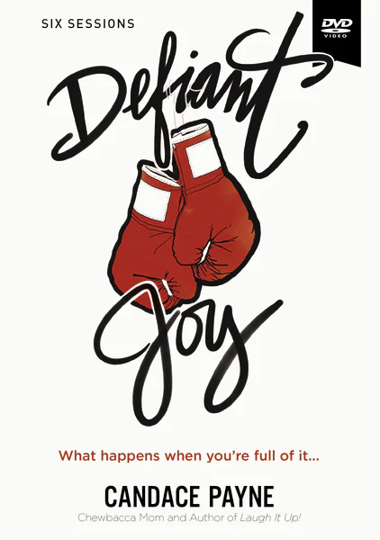 Defiant Joy Video Study: What Happens When You’re Full of It