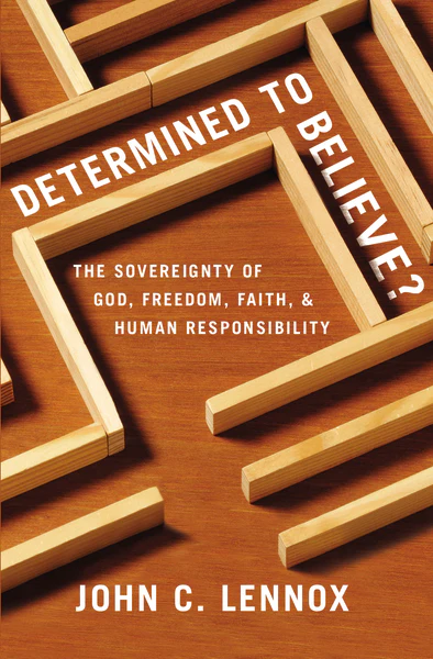 Determined to Believe?: The Sovereignty of God, Freedom, Faith, and Human Responsibility - Image 2