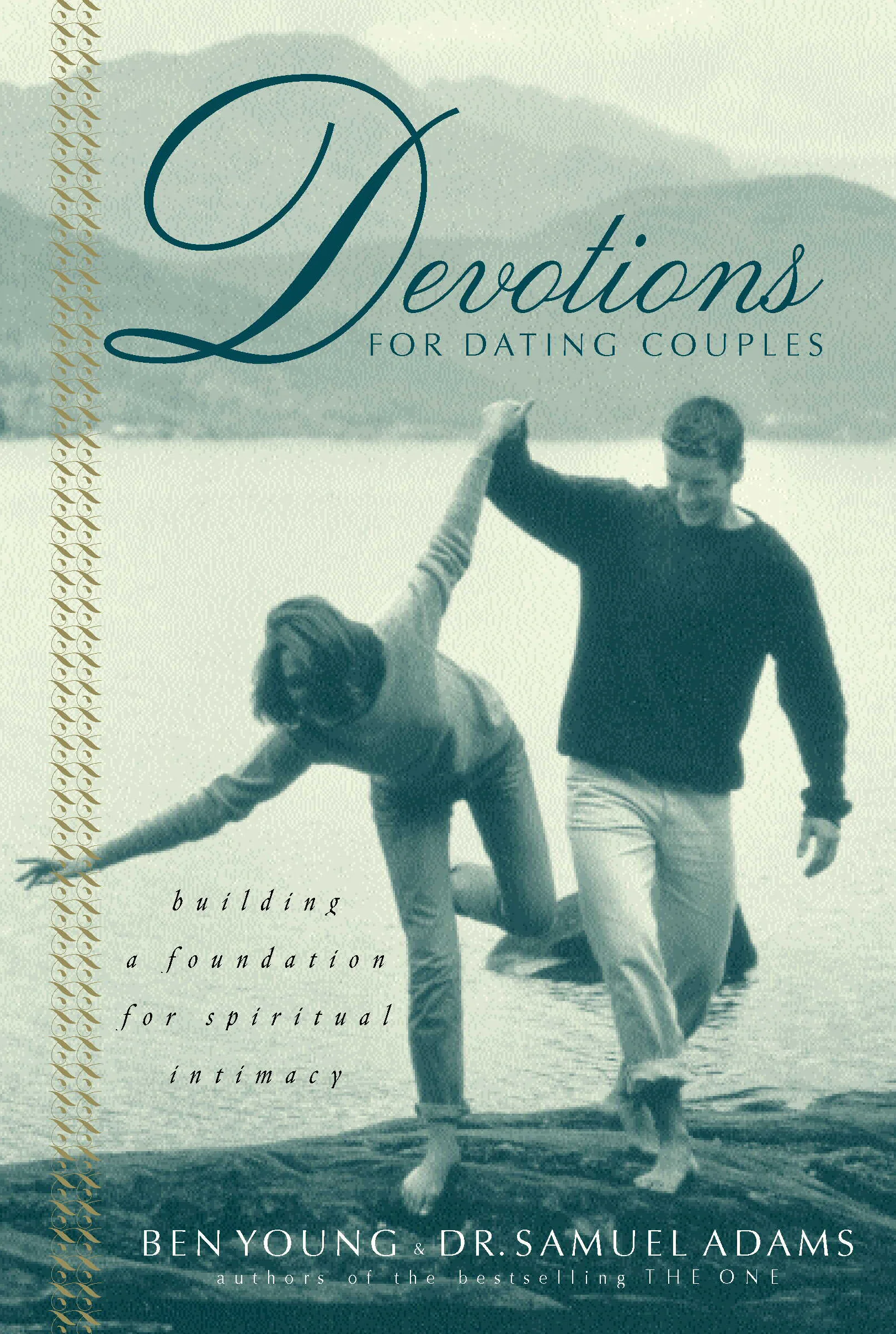 Devotions for Dating Couples: Building a Foundation for Spiritual Intimacy - Image 3