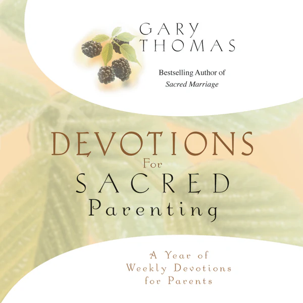 Devotions for Sacred Parenting: Growing in Christ as You Raise Godly Children (A 52-Week Devotional – Perfect for Seasoned, New, and Expectant Christian Parents - Audiobook (Unabridged)
