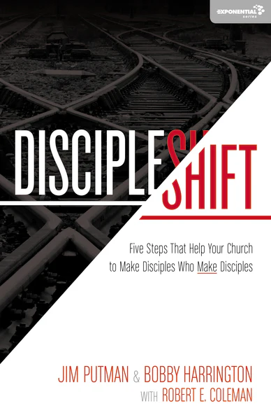 DiscipleShift: Five Steps That Help Your Church to Make Disciples Who Make Disciples - Image 2