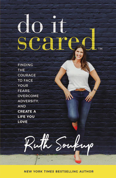 Do It Scared: Finding the Courage to Face Your Fears, Overcome Adversity, and Create a Life You Love - Image 2