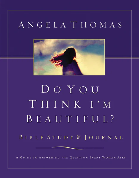 Do You Think I'm Beautiful? Bible Study and Journal: A Guide to Answering the Question Every Woman Asks - Image 2