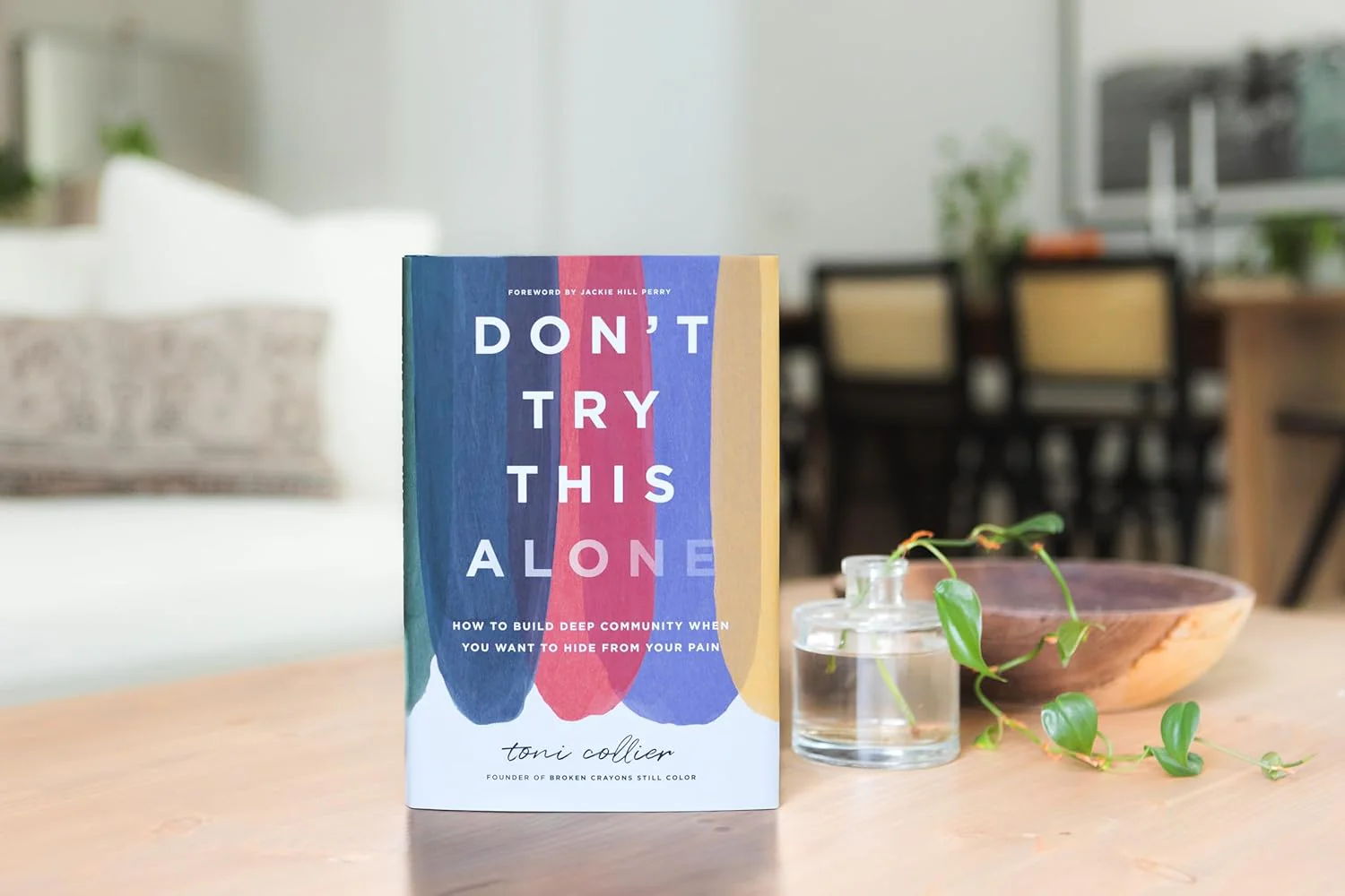 Don't Try This Alone: How to Build Deep Community When You Want to Hide from Your Pain - Image 6