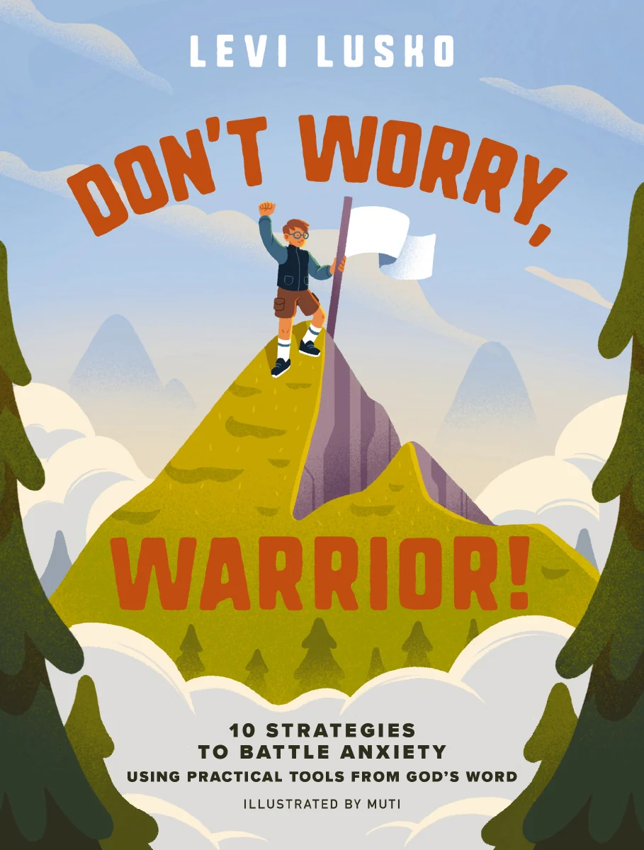 Don't Worry, Warrior!: 10 Strategies to Battle Anxiety Using Practical Tools from God's Word - Image 2