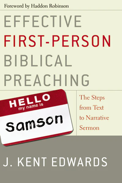 Effective First-Person Biblical Preaching: The Steps from Text to Narrative Sermon - Image 2