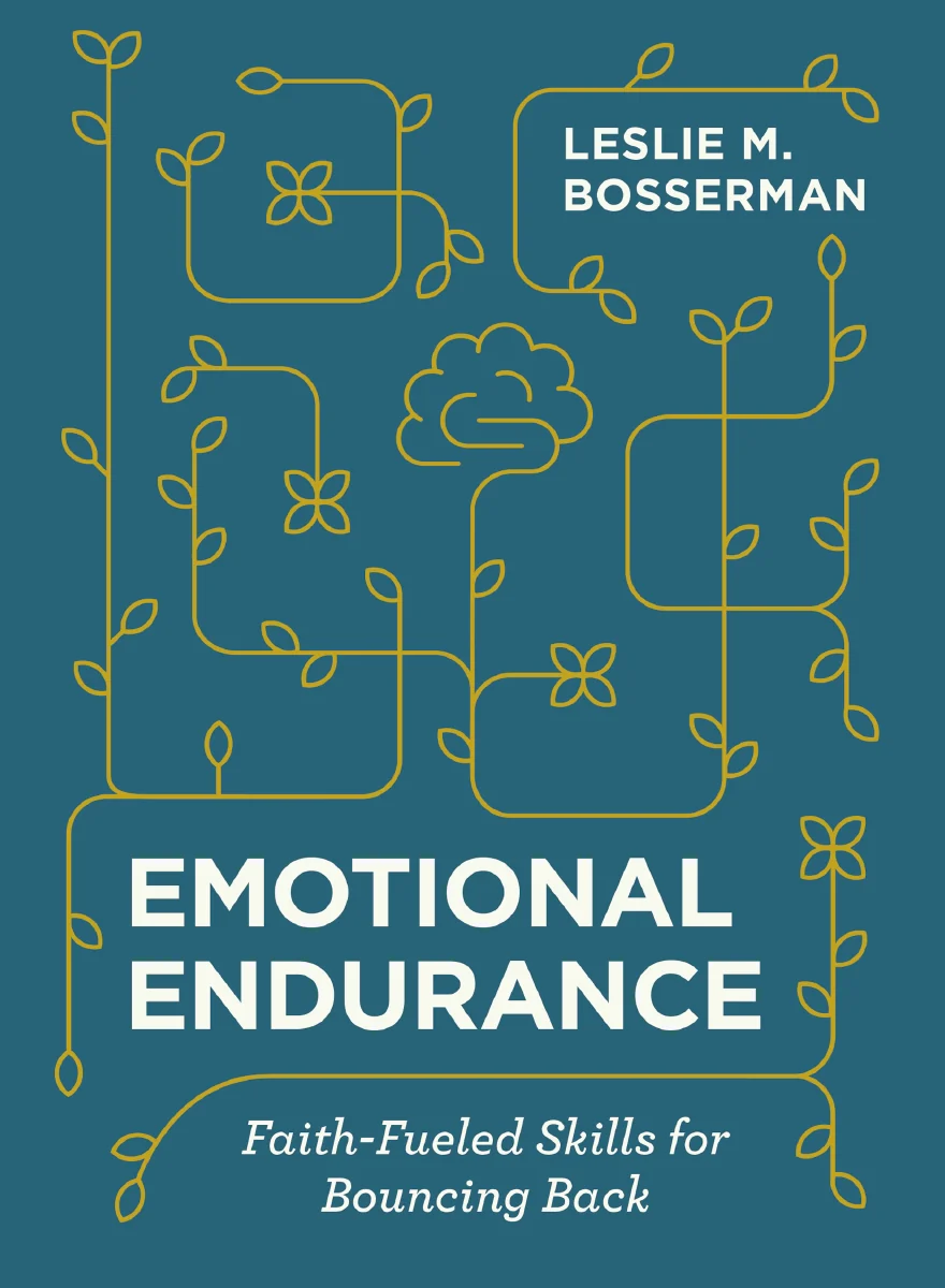 Emotional Endurance: Faith-Fueled Skills for Bouncing Back