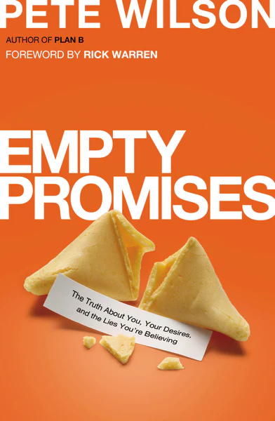 Empty Promises: The Truth About You, Your Desires, and the Lies You're Believing - Image 2