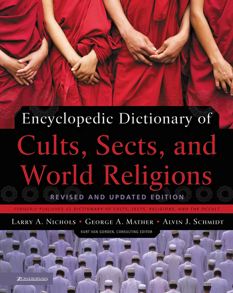 Encyclopedic Dictionary of Cults, Sects, and World Religions: Revised and Updated Edition - Image 2