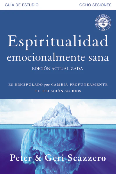 Espiritualidad emocionalmente sana - Guía de estudio: Es imposible tener madurez espiritual si somos inmaduros emocionalmente - Image 3