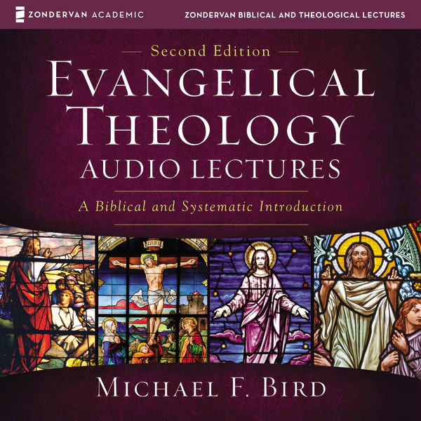 Evangelical Theology: Audio Lectures: A Biblical and Systematic Introduction - Audiobook (Unabridged)