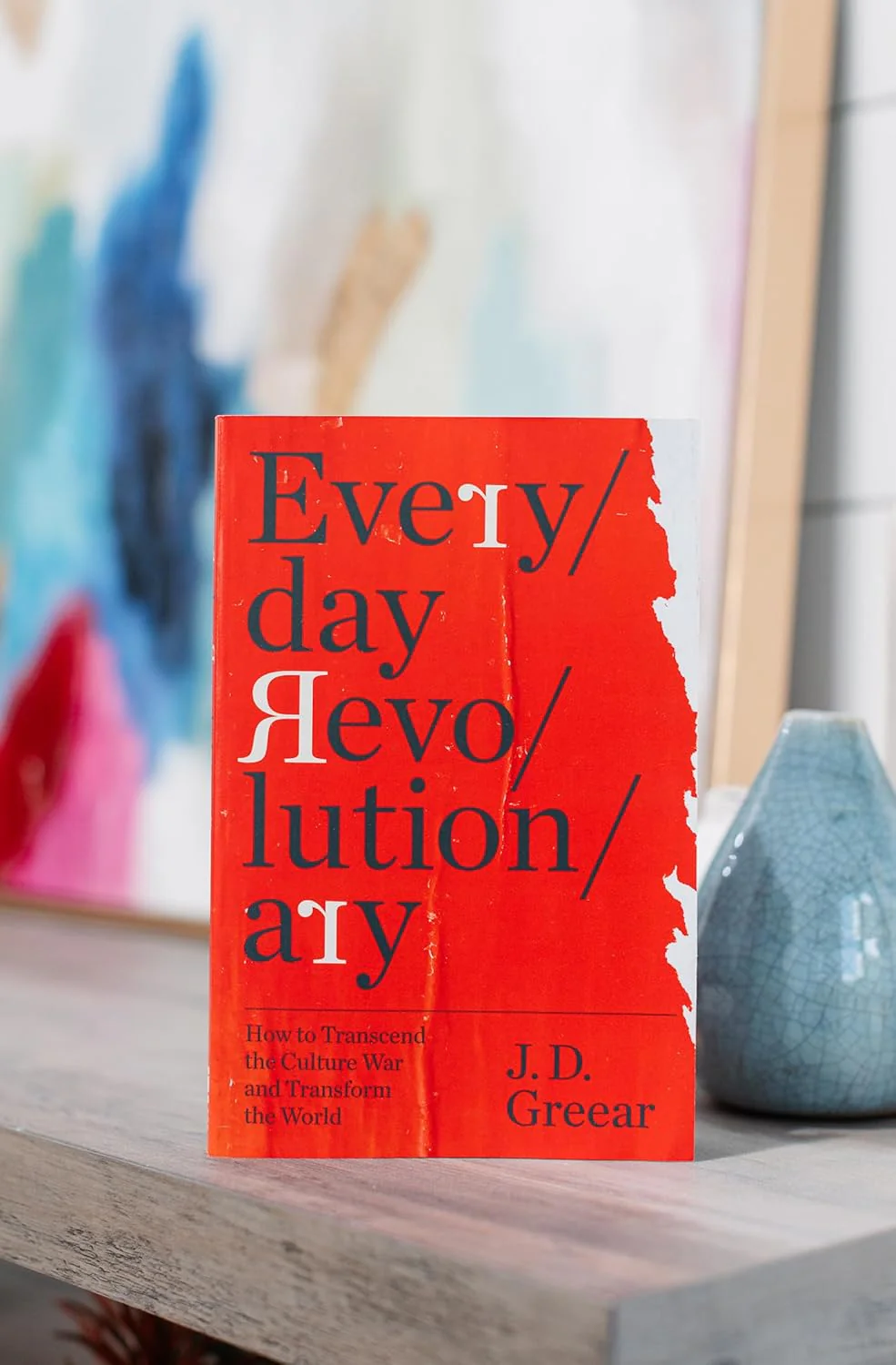 Everyday Revolutionary: How to Transcend the Culture War and Transform the World - Image 3