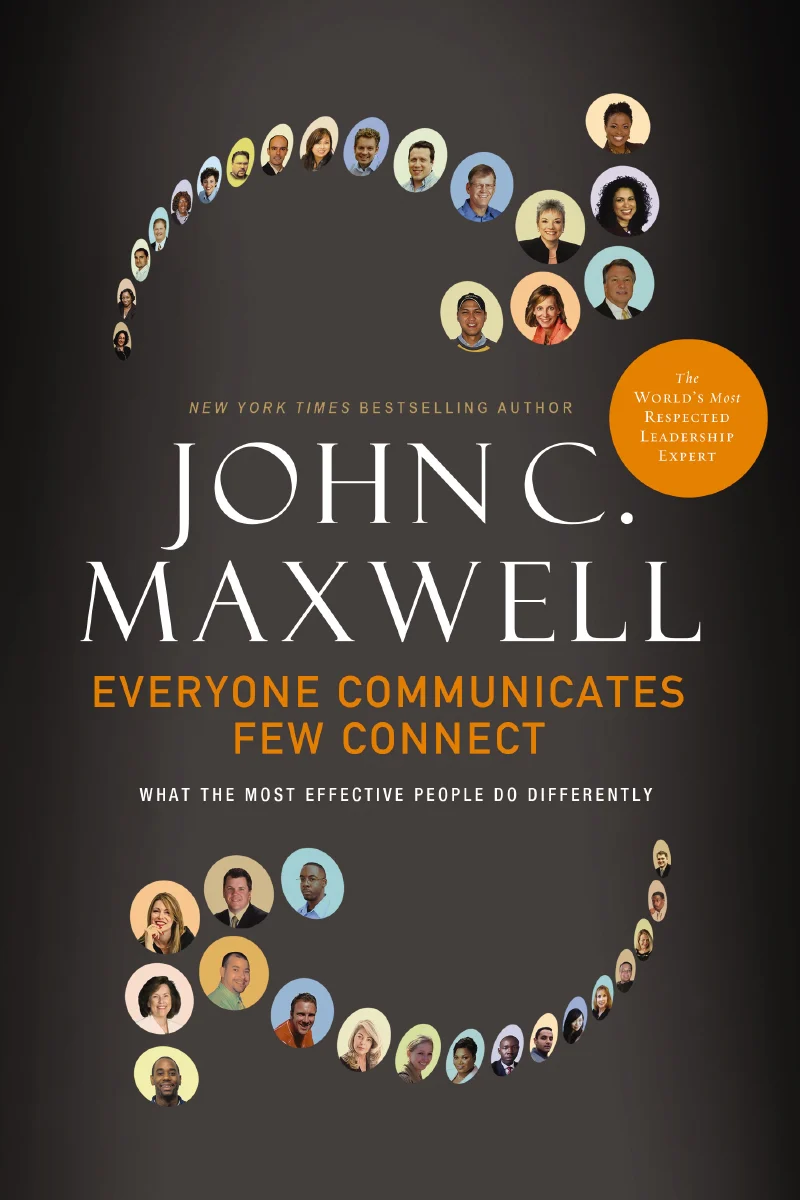 Everyone Communicates, Few Connect: What the Most Effective People Do Differently - Image 2