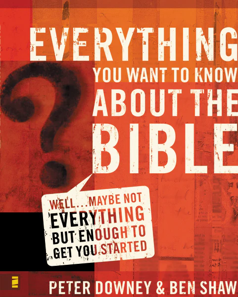 Everything You Want to Know about the Bible: Well…Maybe Not Everything but Enough to Get You Started - Image 2