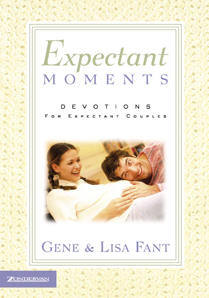 Expectant Moments: Devotions for Expectant Couples (A 90-Day Devotional)