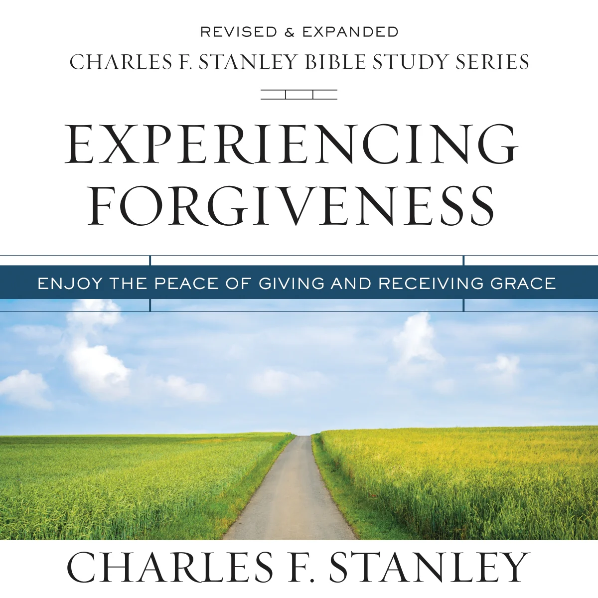 Experiencing Forgiveness: Audio: Enjoy the Peace of Giving and Receiving Grace - Audiobook (Unabridged)