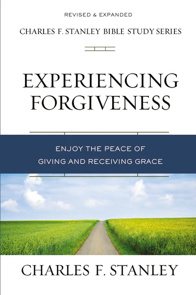 Experiencing Forgiveness: Enjoy the Peace of Giving and Receiving Grace - Image 2