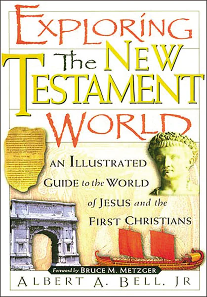 Exploring the New Testament World: An Illustrated Guide to the World of Jesus and the First Christians - Image 2