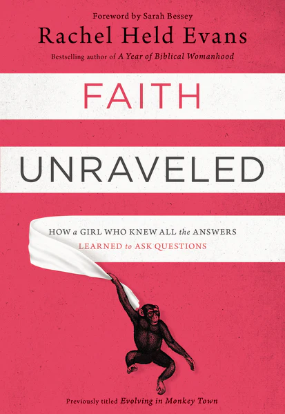 Faith Unraveled: How a Girl Who Knew All the Answers Learned to Ask Questions - Image 2