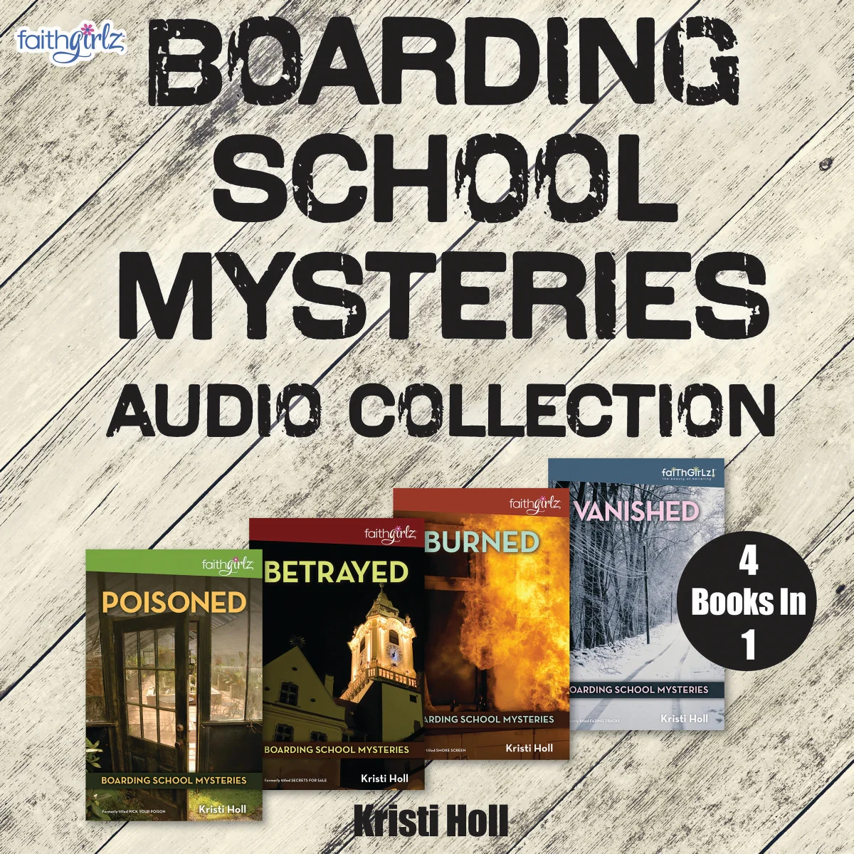 Faithgirlz Boarding School Mysteries Audio Collection: 4 Books in 1 - Audiobook (Unabridged)