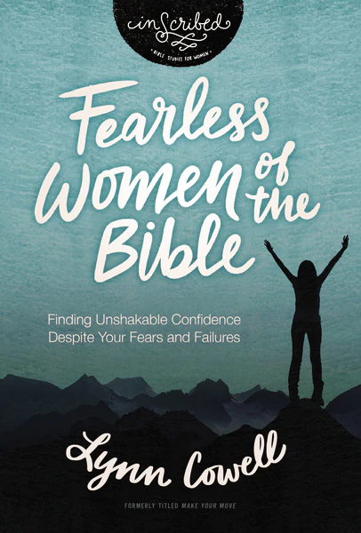Fearless Women of the Bible: Finding Unshakable Confidence Despite Your Fears and Failures - Image 2