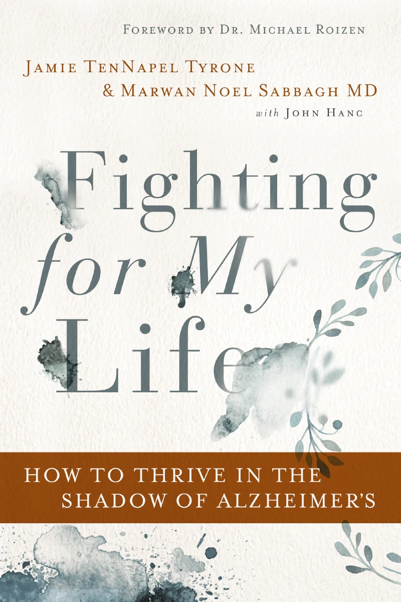 Fighting for My Life: How to Thrive in the Shadow of Alzheimer’s - Image 3