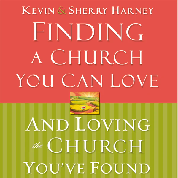 Finding a Church You Can Love and Loving the Church You've Found: How to Find Your Best Fit - Audiobook (Unabridged)