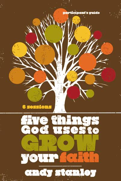Five Things God Uses to Grow Your Faith Bible Study Participant's Guide - Image 2