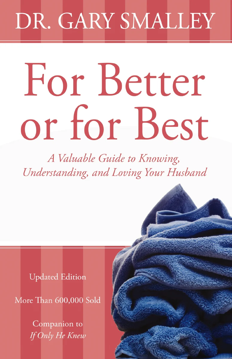 For Better or for Best: A Valuable Guide to Knowing, Understanding, and Loving your Husband - Image 2