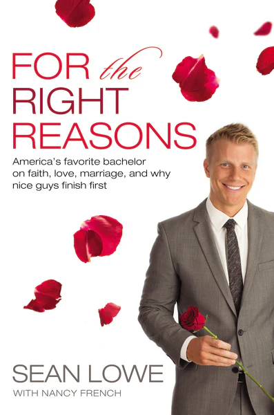 For the Right Reasons: America's Favorite Bachelor on Faith, Love, Marriage, and Why Nice Guys Finish First - Image 2