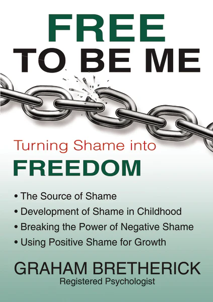 Free To Be Me: Turning Shame Into Freedom - Image 2