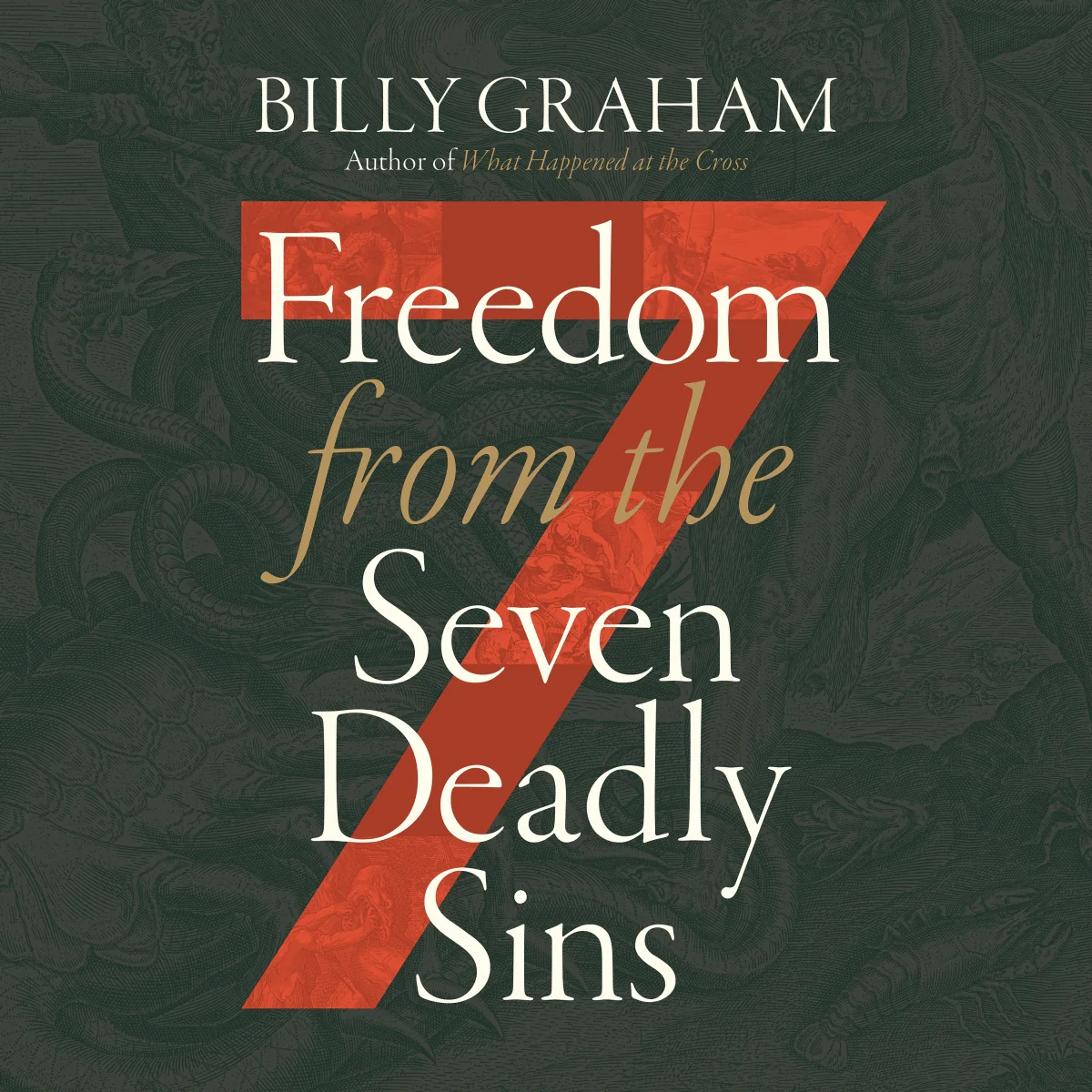 Freedom from The Seven Deadly Sins - Audiobook (Unabridged)
