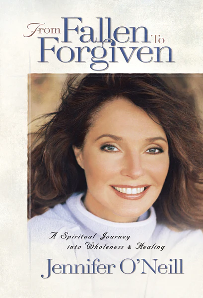 From Fallen to Forgiven: A Spiritual Journey into Wholeness and Healing
