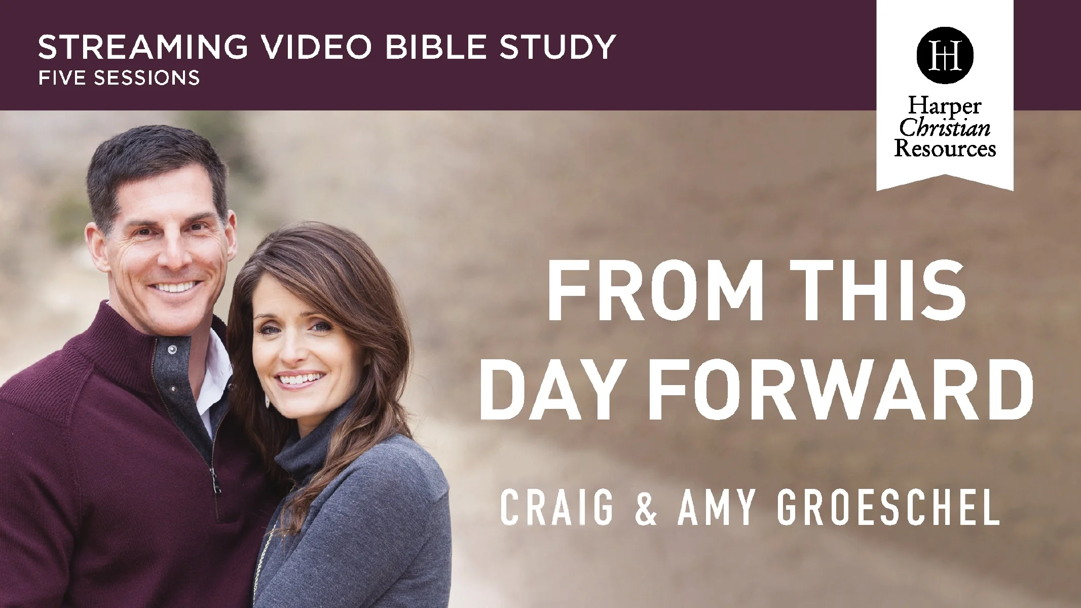 From This Day Forward Video Study: Five Commitments to Fail-Proof Your Marriage - Image 2