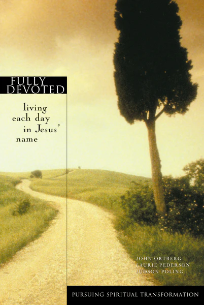 Fully Devoted: Living Each Day in Jesus' Name