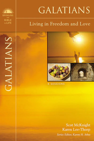 Galatians: Living in Freedom and Love