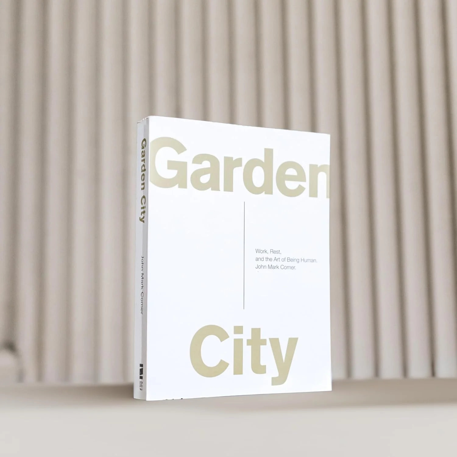 Garden City: Work, Rest, and the Art of Being Human. - Image 5
