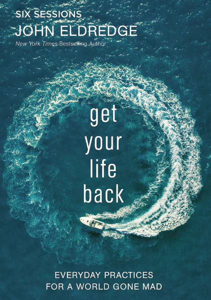 Get Your Life Back Video Study: Everyday Practices for a World Gone Mad - Image 2