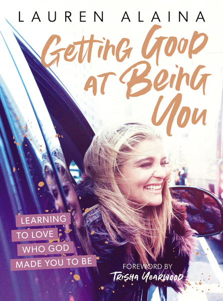 Getting Good at Being You: Learning to Love Who God Made You to Be - Image 2