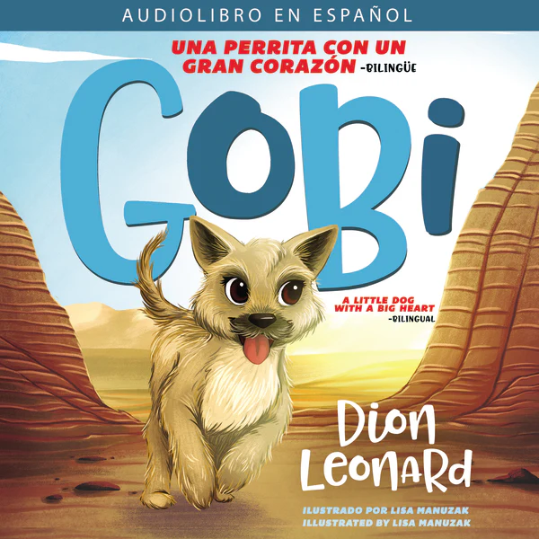 Gobi: Una perrita con un gran corazón - Bilingüe - Audiobook (Unabridged)