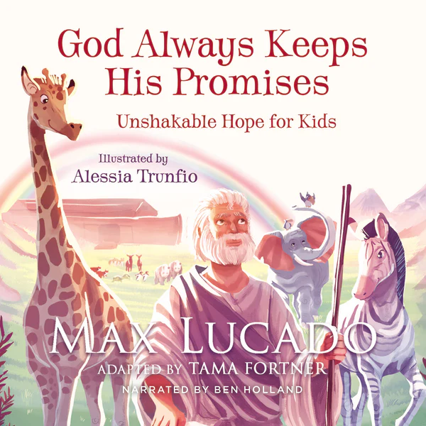God Always Keeps His Promises: Unshakable Hope for Kids - Audiobook (Unabridged)